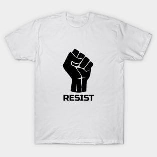 Resist with fist 1 - in black T-Shirt